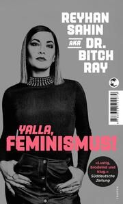 Yalla, Feminismus! Sahin, Reyhan 9783608501896