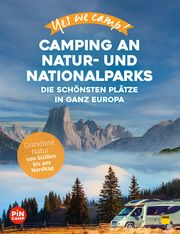 Yes we camp! Camping an Natur- und Nationalparks Hein, Katja/Lammert, Andrea/Siefert, Heidi 9783986450687
