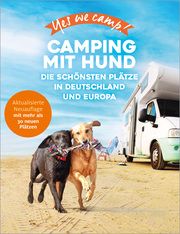 Yes we camp! Camping mit Hund Lammert, Andrea 9783986451349