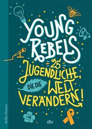 Young Rebels Knödler, Christine/Knödler, Benjamin 9783423627597