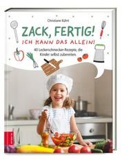 Zack, fertig! Ich kann das allein! Kührt, Christiane 9783965840294