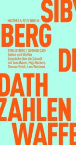 Zahlen sind Waffen Dath, Dietmar/Berg, Sibylle 9783957579607