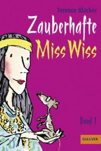 Zauberhafte Miss Wiss Blacker, Terence 9783407789792