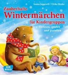 Zauberhafte Wintermärchen für Kindergruppen Menke, Ulrike/Seggewiß, Swana 9783769820195
