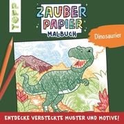 Zauberpapier Malbuch Dinosaurier Pitz, Natascha 9783735890740