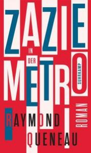 Zazie in der Metro Queneau, Raymond 9783518471166