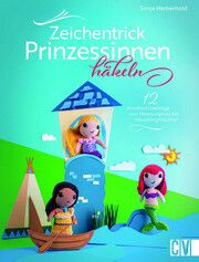 Zeichentrick-Prinzessinnen häkeln Herberhold, Sonja 9783841067531