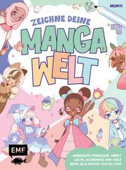 Zeichne deine Manga-Welt Arunyi 9783745918090