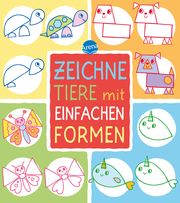 Zeichne Tiere mit einfachen Formen Regan, Lisa 9783401718217