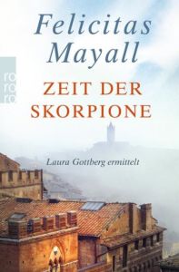 Zeit der Skorpione Mayall, Felicitas 9783499257353