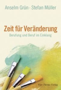 Zeit für Veränderung Grün, Anselm/Müller, Stefan 9783896809124