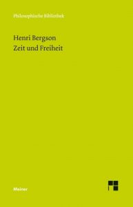 Zeit und Freiheit Bergson, Henri 9783787328611