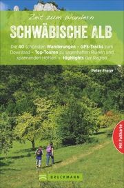 Zeit zum Wandern Schwäbische Alb Freier, Peter 9783734307577