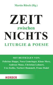 Zeit zwischen Nichts Martin Rüsch (Pfarrer) 9783451034091