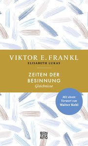 Zeiten der Besinnung Frankl, Viktor E 9783710901553