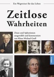 Zeitlose Wahrheiten Klaus Michael Groll 9783962334611