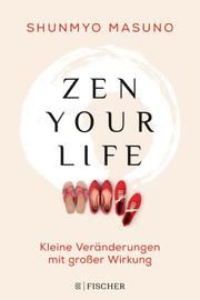 Zen your life Masuno, Shunmyo 9783810530653