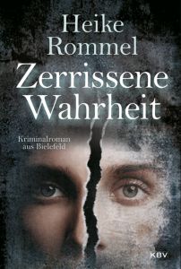 Zerrissene Wahrheit Rommel, Heike 9783954414376