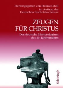 Zeugen für Christus I/II Helmut Moll 9783506780805