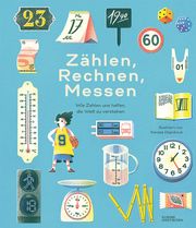 Zählen, Rechnen, Messen Maria-Elisabeth Niebius/Robert Klanten/Kleine Gestalten 9783899558197