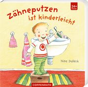 Zähneputzen ist kinderleicht Dulleck, Nina 9783649644897