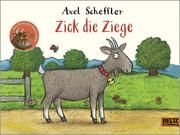 Zick die Ziege Scheffler, Axel 9783407758453