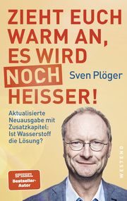 Zieht euch warm an, es wird noch heißer! Plöger, Sven 9783864894091