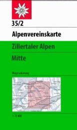 Zillertaler Alpen, Mitte Deutscher Alpenverein e V 9783928777599