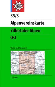 Zillertaler Alpen, Ost Deutscher Alpenverein e V 9783928777858