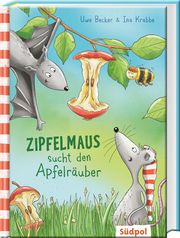 Zipfelmaus sucht den Apfelräuber Becker, Uwe 9783965942813