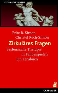 Zirkuläres Fragen Simon, Fritz B/Rech-Simon, Christel 9783849701666