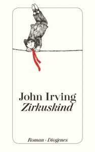 Zirkuskind Irving, John 9783257229660