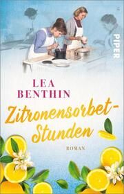 Zitronensorbet-Stunden Benthin, Lea 9783492317627