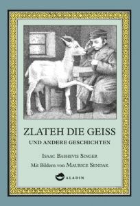 Zlateh die Geiß und andere Geschichten Singer, Isaac Bashevis 9783848920327