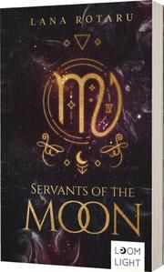 Zodiac - Servants of the Moon Rotaru, Lana 9783522507929