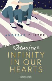 Zodiac Love: Infinity in Our Hearts Dutter, Andreas 9783426529829