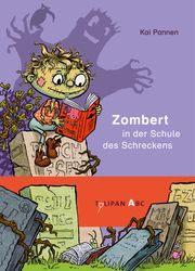 Zombert in der Schule des Schreckens Pannen, Kai 9783864294501