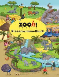 Zooh! Zürich Riesenwimmelbuch Carolin Görtler 9783942491501