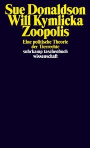 Zoopolis Donaldson, Sue/Kymlicka, Will 9783518300114