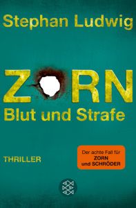 Zorn - Blut und Strafe Ludwig, Stephan 9783596701391