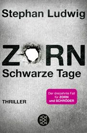 Zorn - Schwarze Tage Ludwig, Stephan 9783596707157