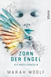 Zorn der Engel Woolf, Marah 9783492706025