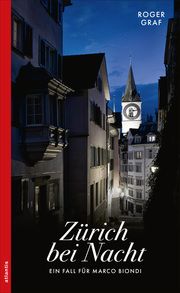 Zürich bei Nacht Graf, Roger 9783715250199