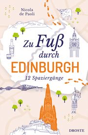 Zu Fuß durch Edinburgh de Paoli, Nicola 9783770025084