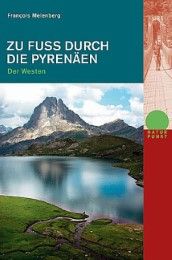 Zu Fuss durch die Pyrenäen - Der Westen Meienberg, François 9783858692870