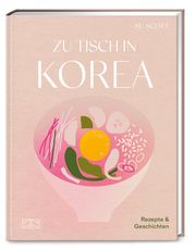 Zu Tisch in Korea Scott, Su 9783965843424