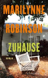 Zuhause Robinson, Marilynne 9783100024589