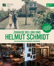 Zuhause bei Loki und Helmut Schmidt Bundeskanzler-Helmut-Schmidt-Stiftung 9783841907462