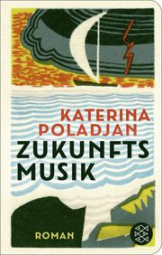 Zukunftsmusik Poladjan, Katerina 9783596523580