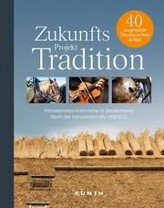 Zukunftsprojekt Tradition Schwieder, Sabine 9783955049966